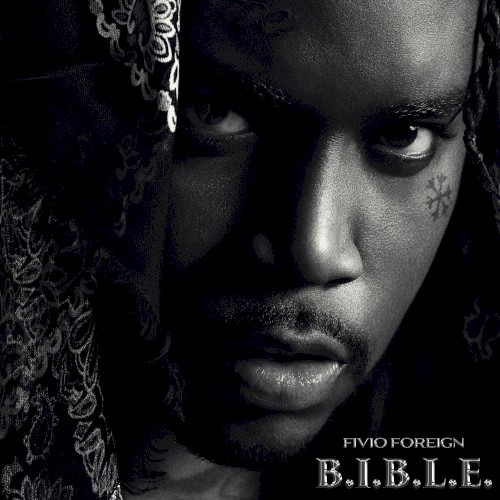B.I.B.L.E. — Fivio Foreign
