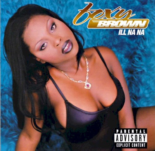 Ill Na Na — Foxy Brown