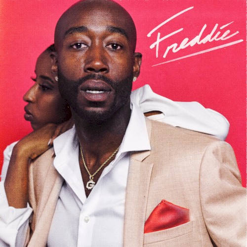 Freddie — Freddie Gibbs
