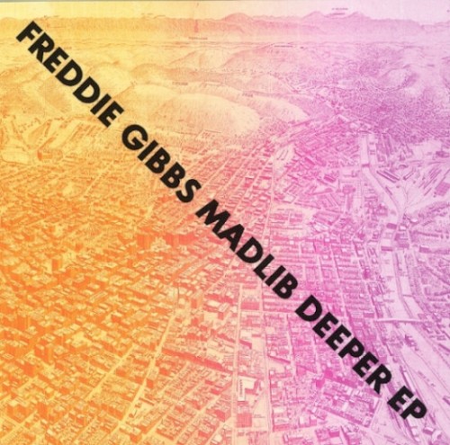 Deeper EP — Freddie Gibbs