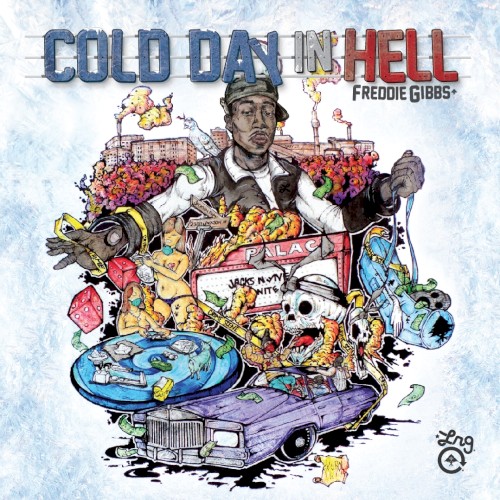 Cold Day in Hell — Freddie Gibbs