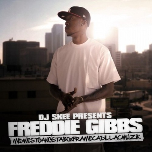 Midwestgangstaboxframecadillacmuzik — Freddie Gibbs