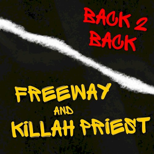 Back 2 Back — Freeway