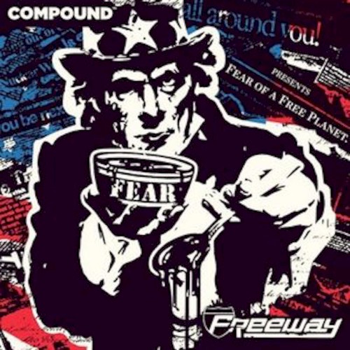 Fear of a Free Planet — Freeway