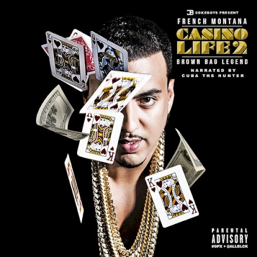 Casino Life 2: Brown Bag Legend — French Montana