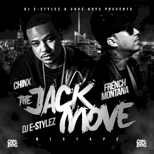 The Jack Move — French Montana