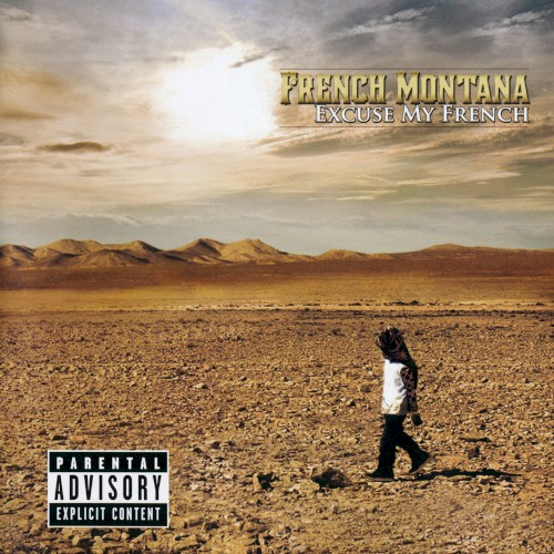 Excuse My French — French Montana