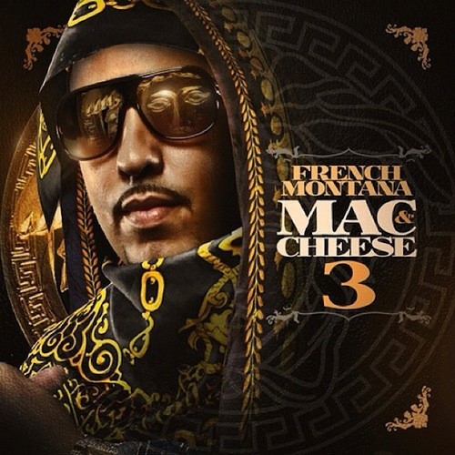 Mac & Cheese 3 — French Montana