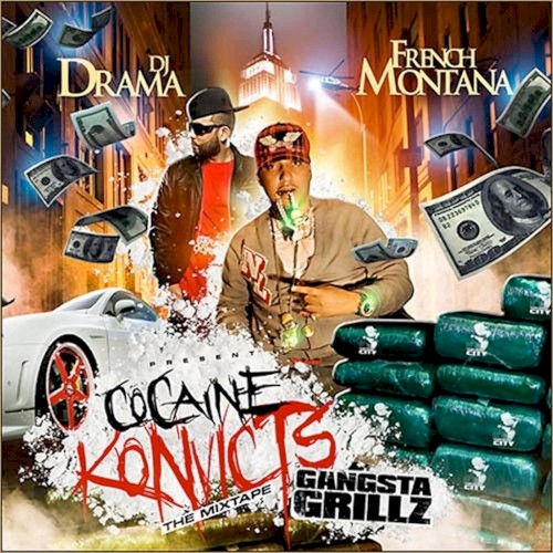 Cocaine Konvicts: Gangsta Grillz — French Montana