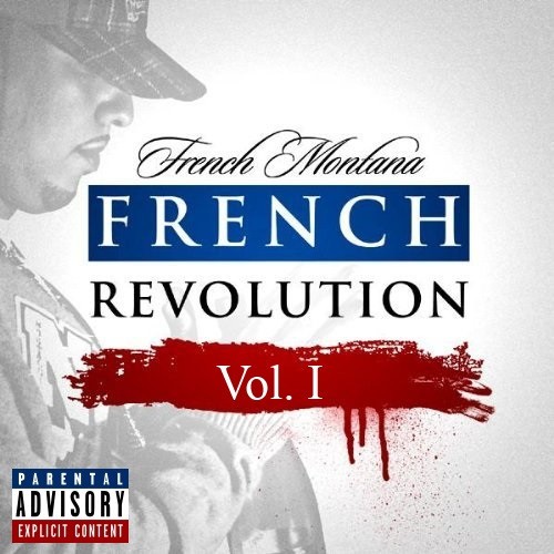 French Revolution, Vol. 01 — French Montana