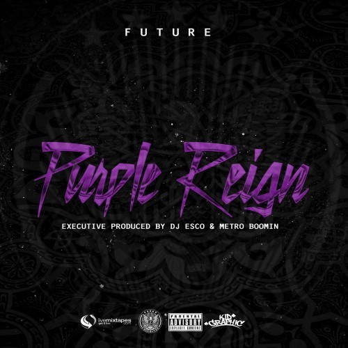Purple Reign — Future