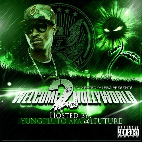 Welcome 2 Mollyworld (Hosted by Future) — Future