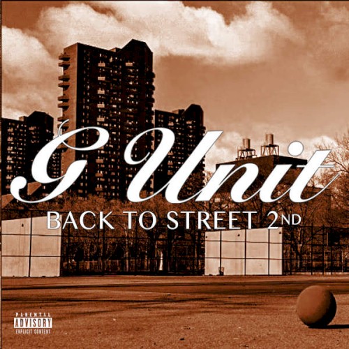 Back to the Street 2 — G-Unit