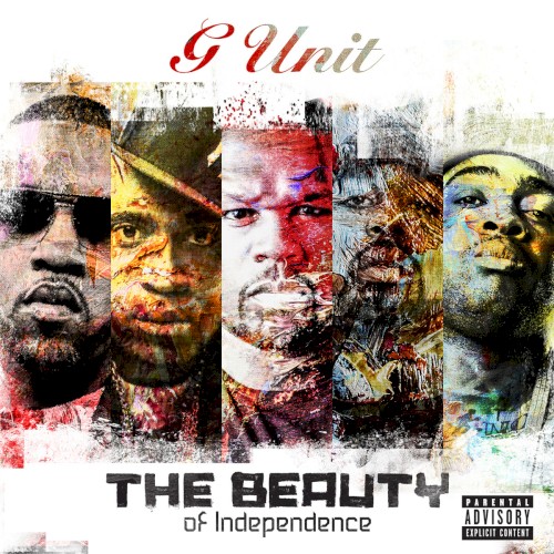 The Beauty of Independence — G-Unit