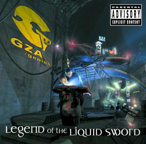 Legend of the Liquid Sword — GZA