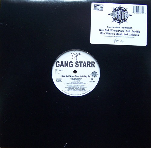 Nice Girl, Wrong Place / Rite Where U Stand — Gang Starr