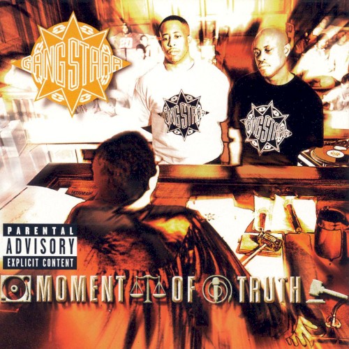 Moment of Truth — Gang Starr