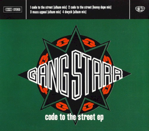 Code to the Street — Gang Starr
