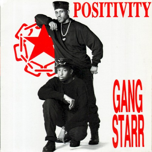 Positivity — Gang Starr