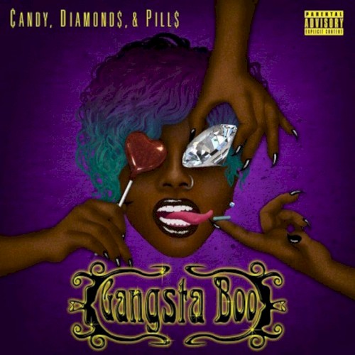 Candy, Diamond$, & Pill$ — Gangsta Boo