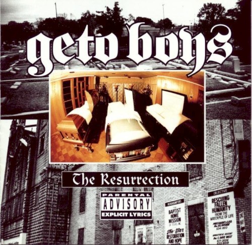 The Resurrection — Geto Boys