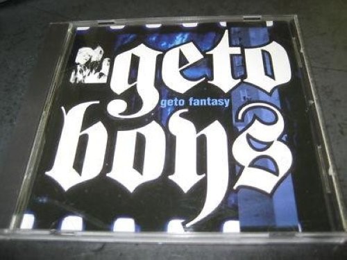 Geto Fantasy — Geto Boys