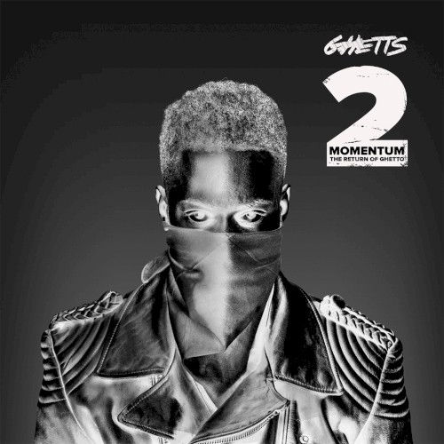 Momentum 2 (The Return of Ghetto) — Ghetts