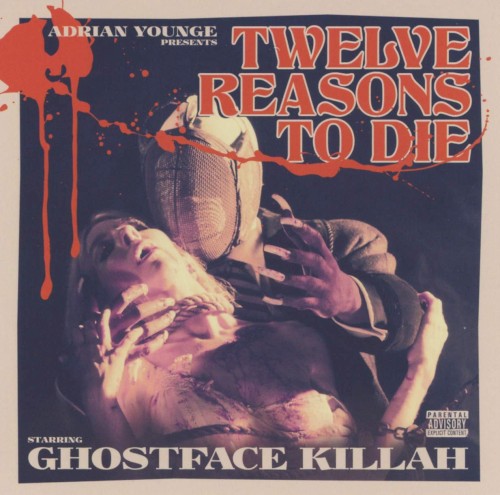 Twelve Reasons to Die — Ghostface Killah