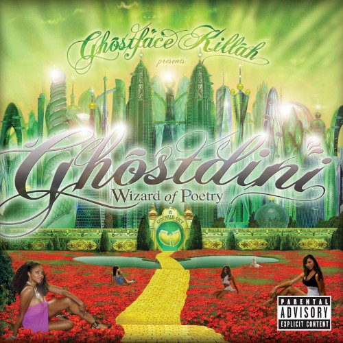 Ghostdini: The Wizard of Poetry in Emerald City — Ghostface Killah