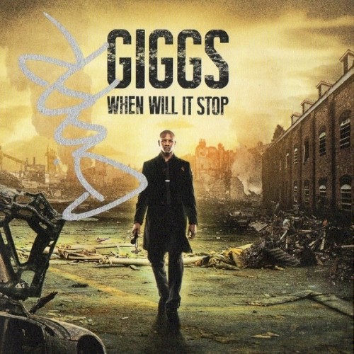 When Will It Stop — Giggs