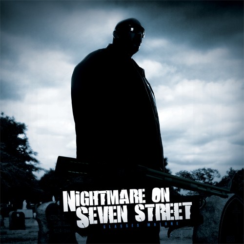 Nightmare on Seven Street — Glasses Malone