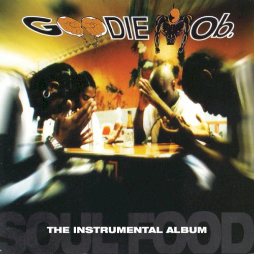 Soul Food (The Instrumental Album) — Goodie Mob