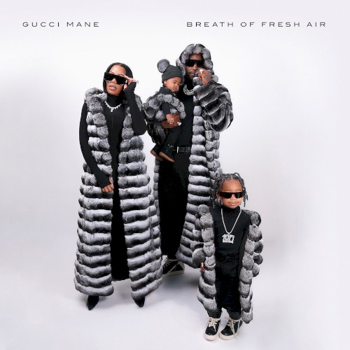 Breath of Fresh Air — Gucci Mane
