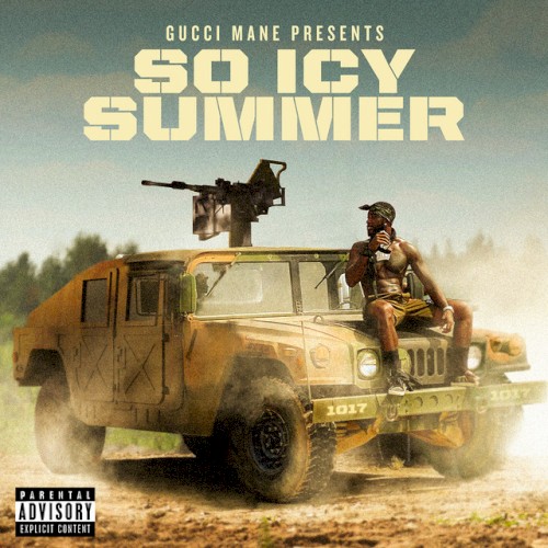 Gucci Mane Presents: So Icy Summer — Gucci Mane