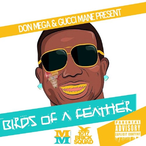 Birds of a Feather 2 — Gucci Mane