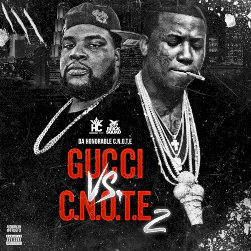 Gucci vs C.N.O.T.E 2 — Gucci Mane