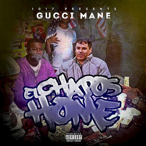 El Chapo’s Home — Gucci Mane