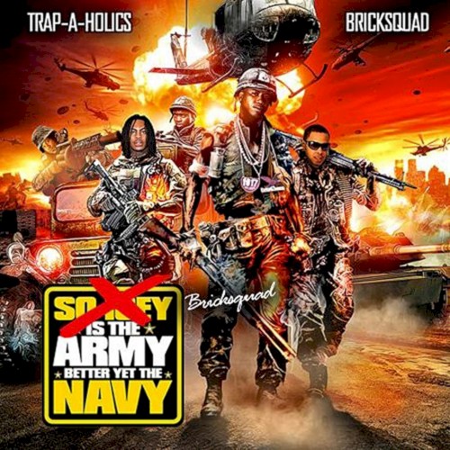 Brick Squad is the Army, Better Yet the Navy — Gucci Mane