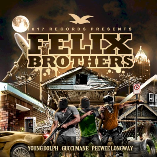 Felix Brothers — Gucci Mane