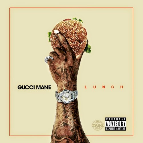 Lunch — Gucci Mane