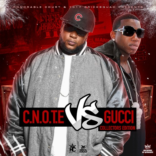 C.N.O.T.E vs Gucci: Collectors Edition — Gucci Mane