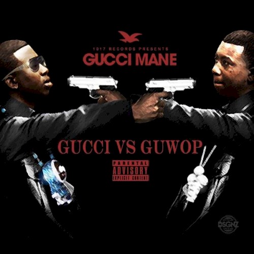Gucci Vs Guwop — Gucci Mane