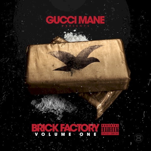 Brick Factory, Vol. 1 — Gucci Mane