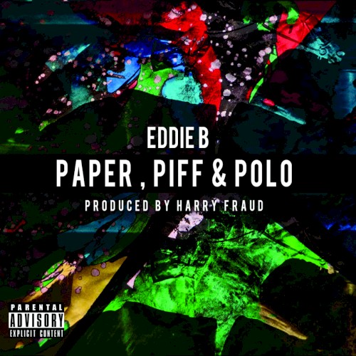 Paper, Piff & Polo — Harry Fraud