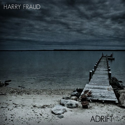 Adrift — Harry Fraud