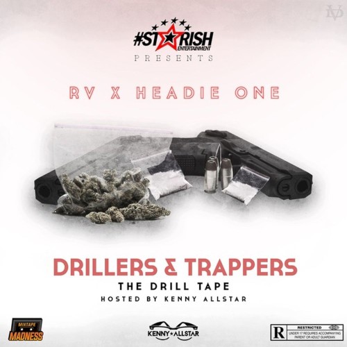Drillers X Trappers — Headie One