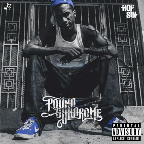 Pound Syndrome — Hopsin