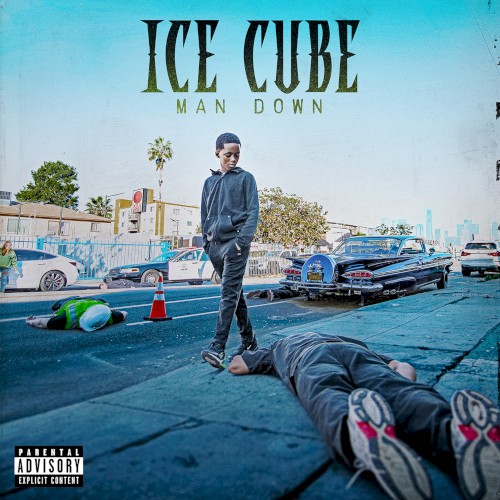 Man Down — Ice Cube