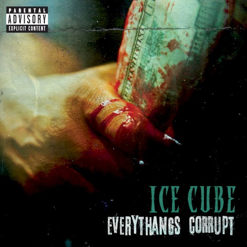 Everythangs Corrupt — Ice Cube