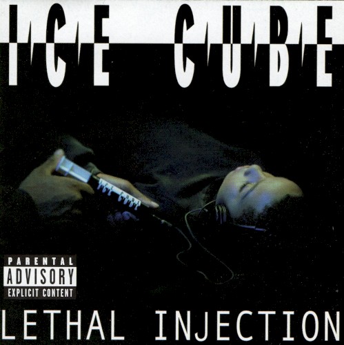 Lethal Injection — Ice Cube